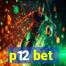 p12 bet